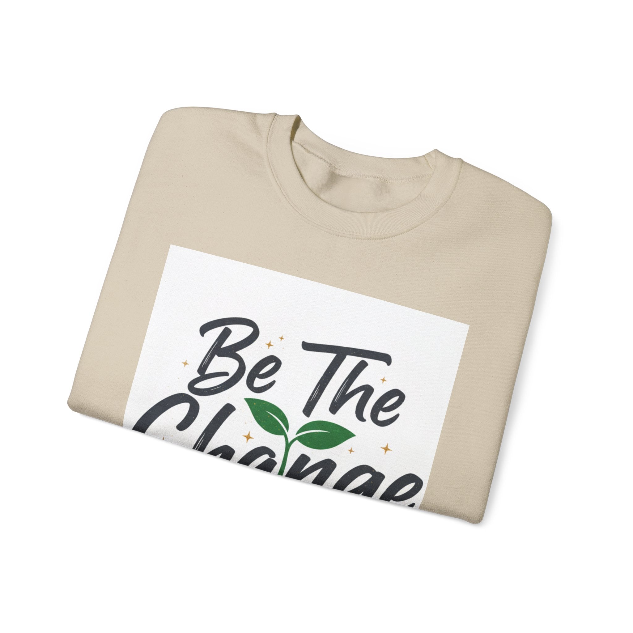 Crewneck Sweatshirt — "Be The Change" Eco Plant Graphic