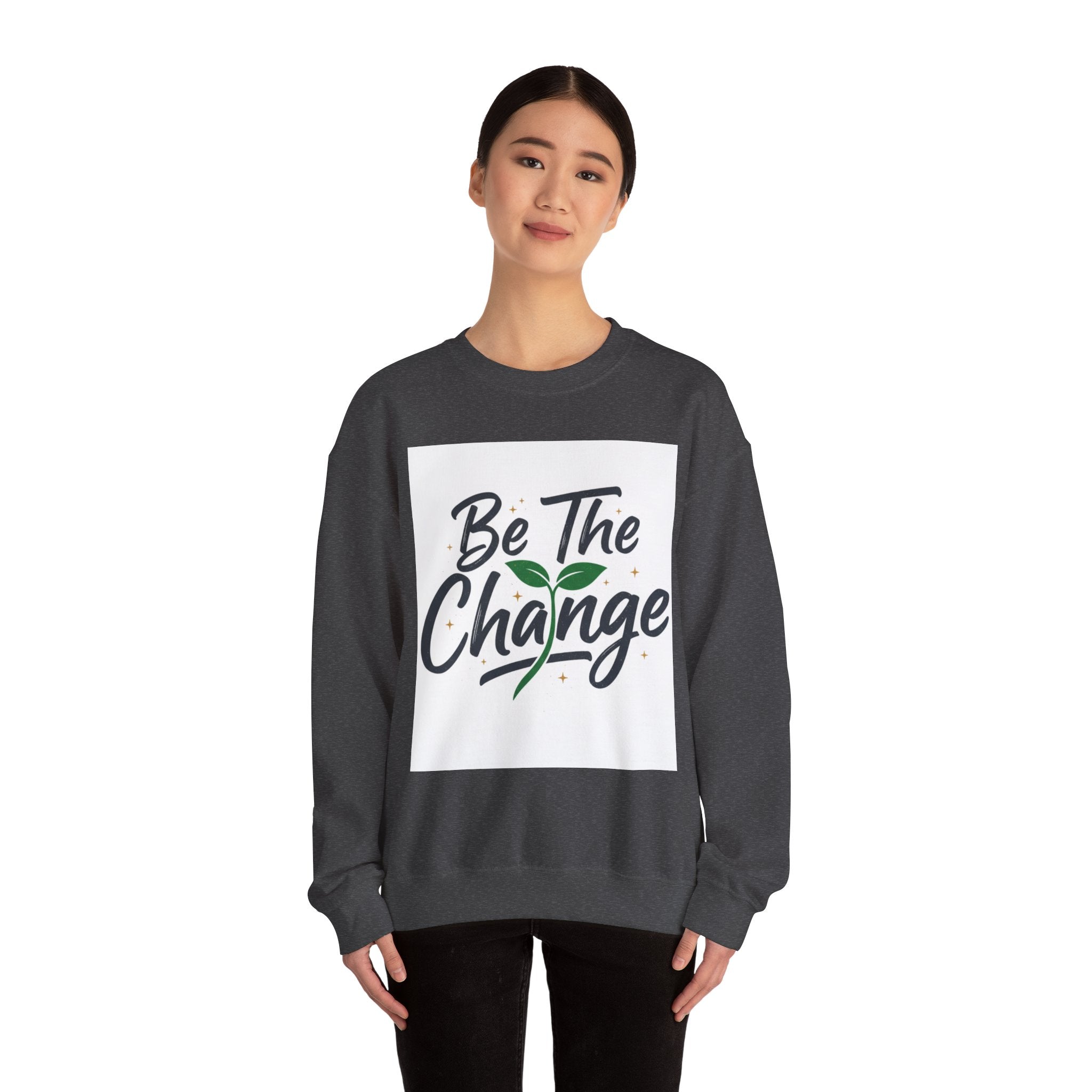 Crewneck Sweatshirt — "Be The Change" Eco Plant Graphic