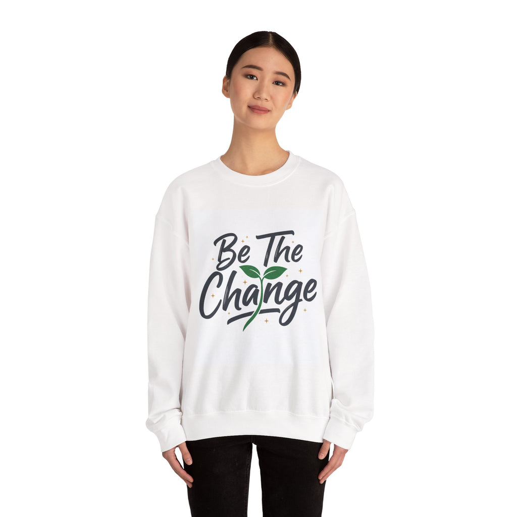 Crewneck Sweatshirt — "Be The Change" Eco Plant Graphic