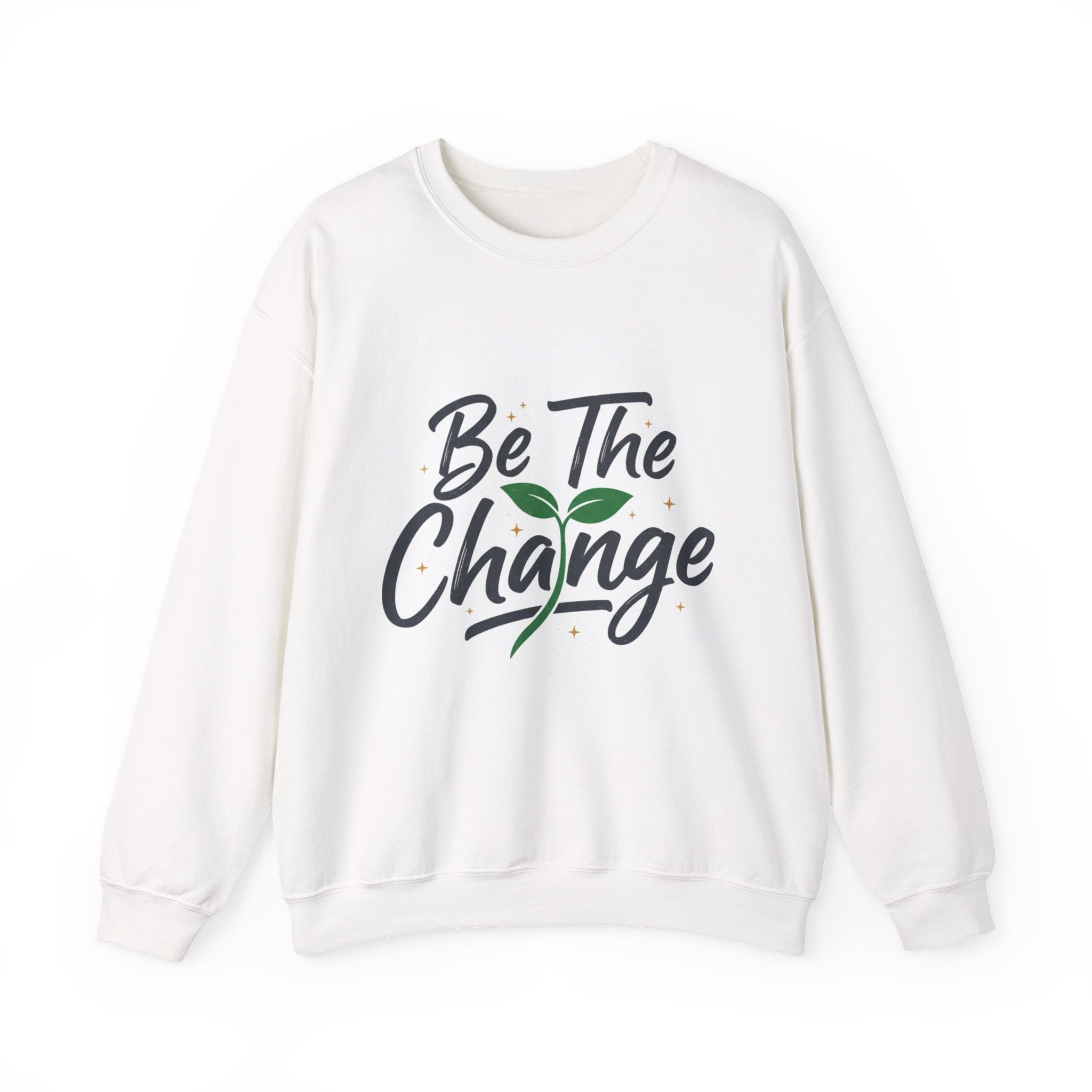Crewneck Sweatshirt — "Be The Change" Eco Plant Graphic