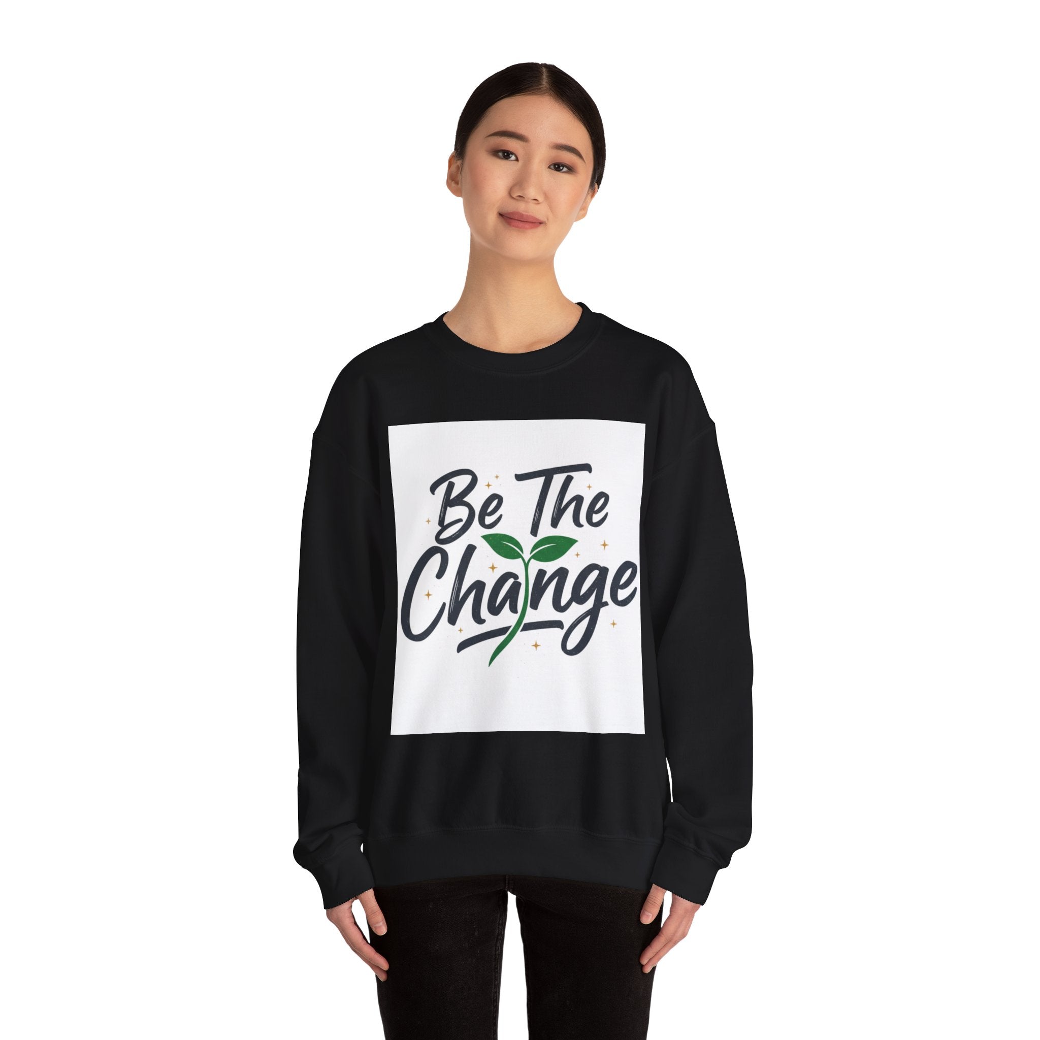 Crewneck Sweatshirt — "Be The Change" Eco Plant Graphic