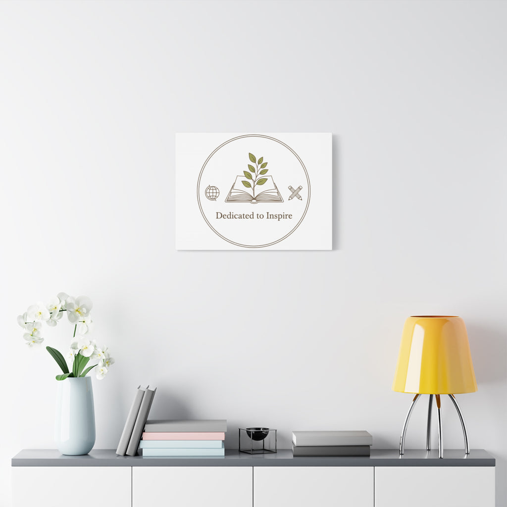 Dedicated to Inspire Canvas | Minimalist Teacher Decor, Educator Pride
