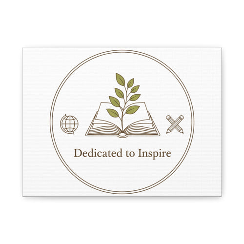 Dedicated to Inspire Canvas | Minimalist Teacher Decor, Educator Pride