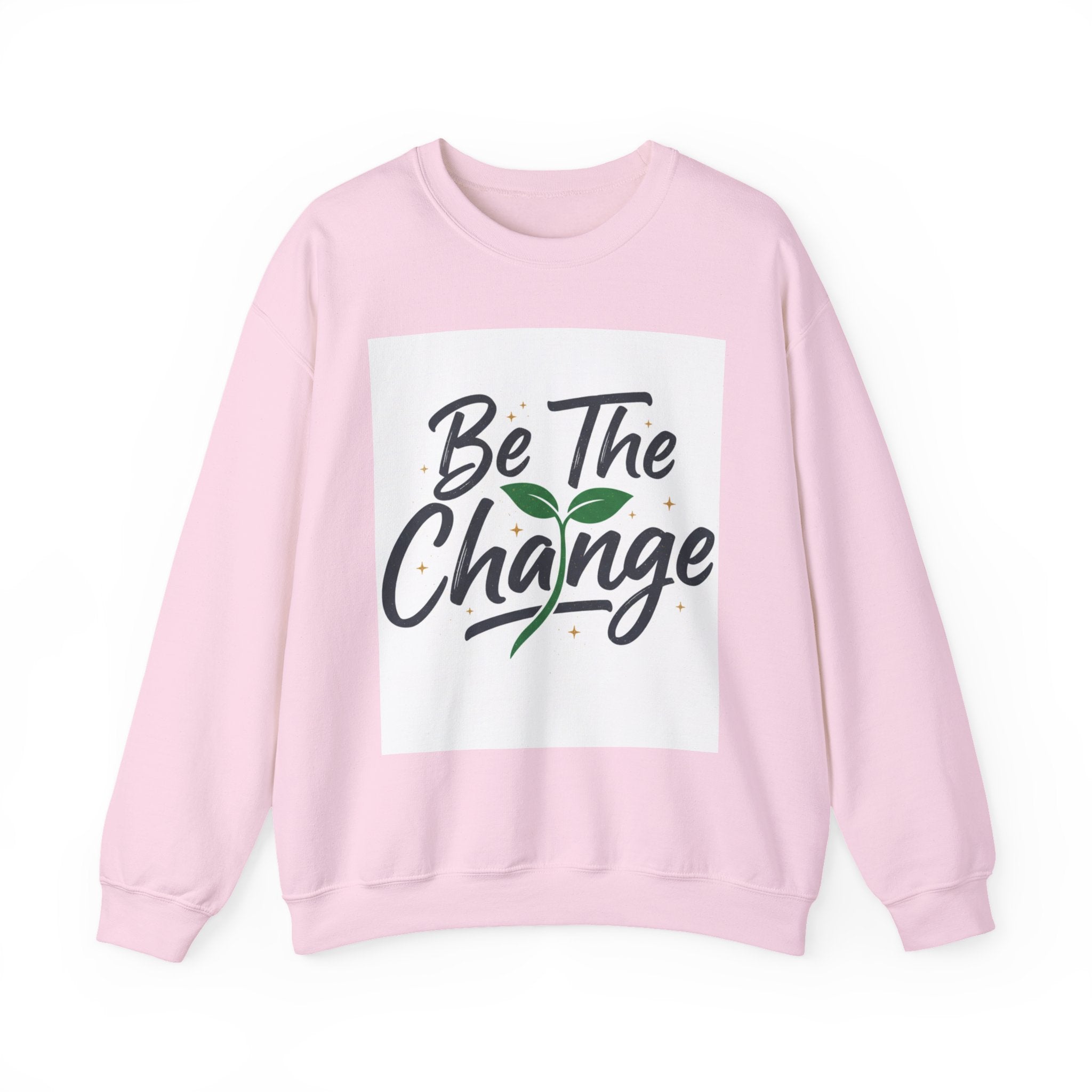 Crewneck Sweatshirt — "Be The Change" Eco Plant Graphic