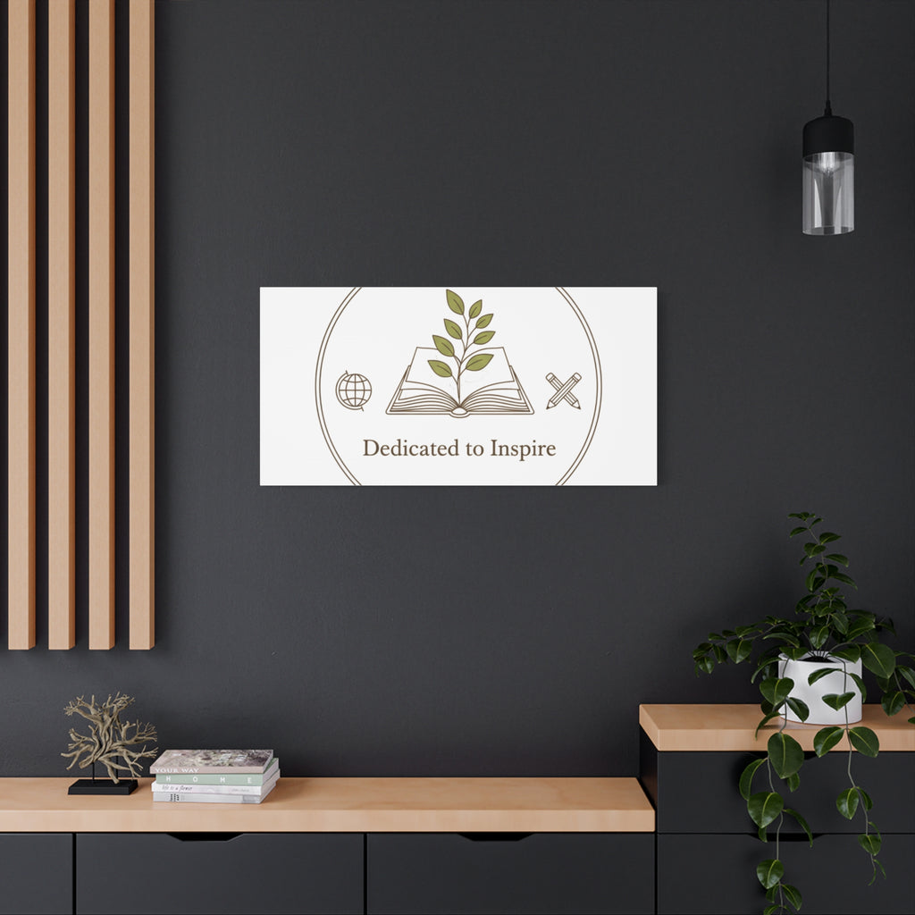 Dedicated to Inspire Canvas | Minimalist Teacher Decor, Educator Pride