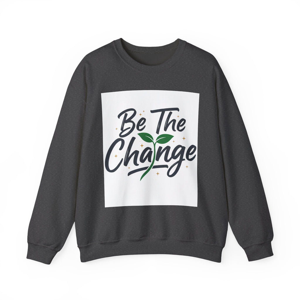 Crewneck Sweatshirt — "Be The Change" Eco Plant Graphic
